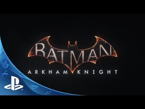 Batman: Arkham Knight - Trailer