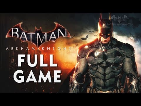Batman: Arkham Knight - Gameplay Video