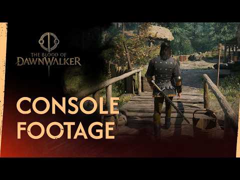 The Blood of Dawnwalker - Updated Console Footage