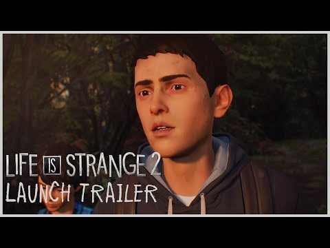 Life Is Strange 2 - Launch Trailer