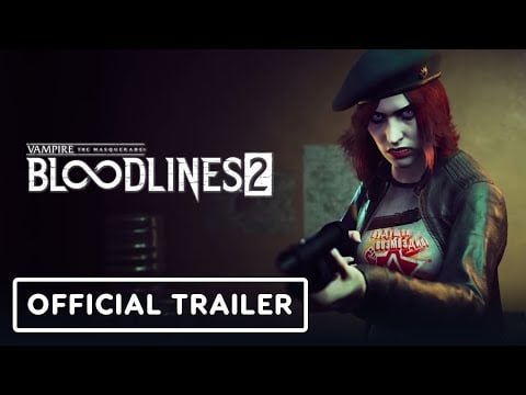 Vampire: The Masquerade - Bloodlines 2 - Trailer