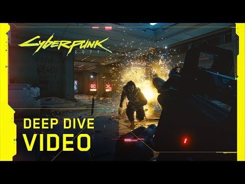 Cyberpunk 2077 - Deep Dive Video