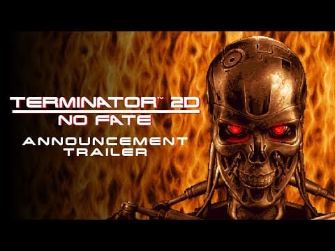Terminator 2D: No Fate - Announcement Trailer
