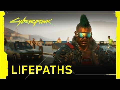Cyberpunk 2077 - Lifepaths