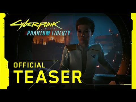 Cyberpunk 2077: Phantom Liberty - Teaser