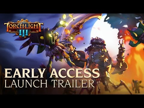 Torchlight III - Launch Trailer