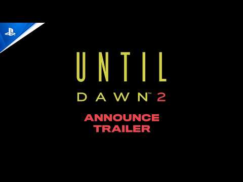Until Dawn 2 - Announcement Trailer