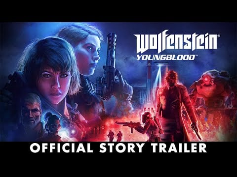 Wolfenstein: Youngblood - Trailer
