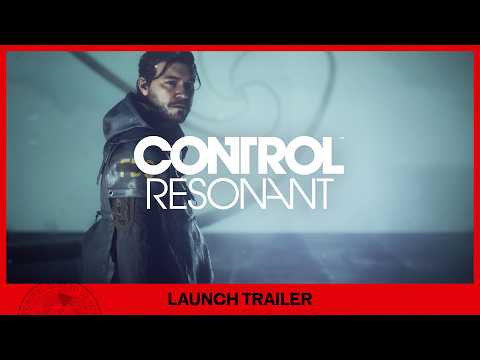 Control Resonant - Launch Trailer