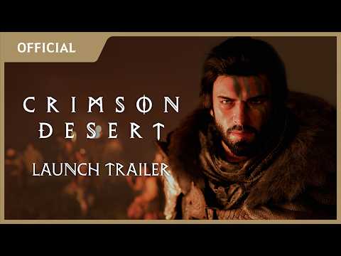 Crimson Desert - Launch Trailer