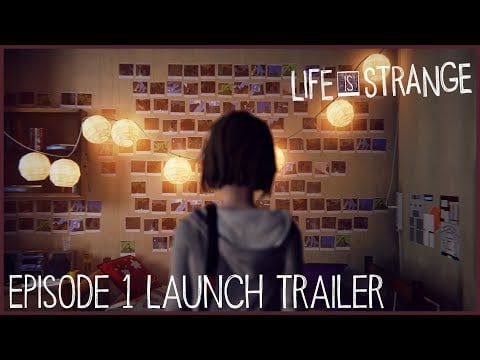 Life Is Strange - Episode 1 Launch Trailer
