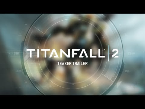 Titanfall 2 - Teaser