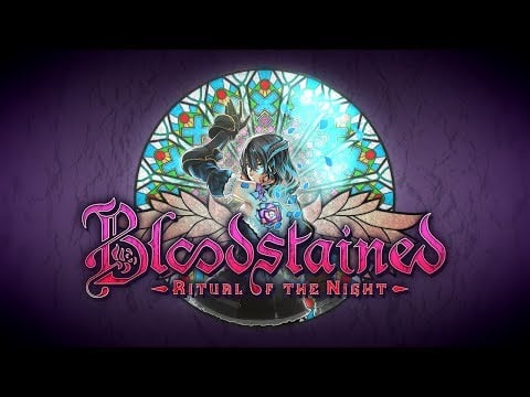 Bloodstained: Ritual of the Night - Trailer