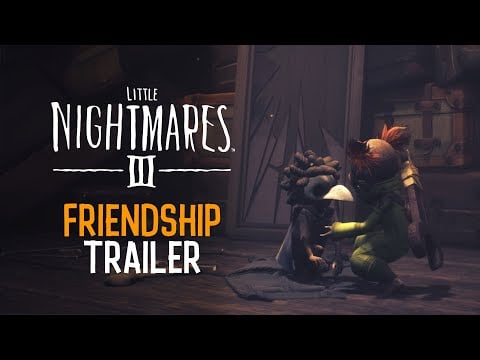 Little Nightmares III - Trailer