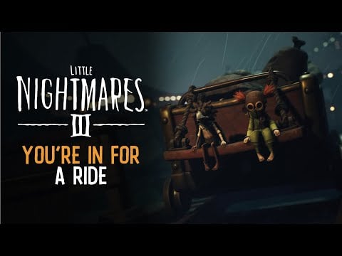 Little Nightmares III - Trailer
