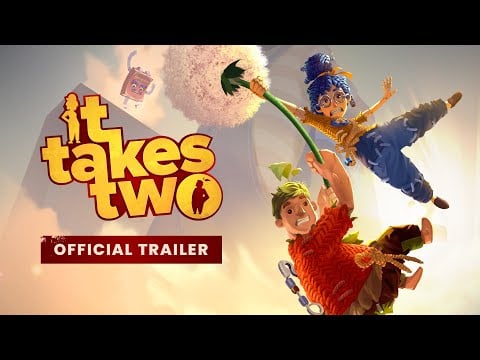 It Takes Two - Trailer
