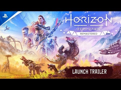 Horizon Zero Dawn Remastered - Launch Trailer