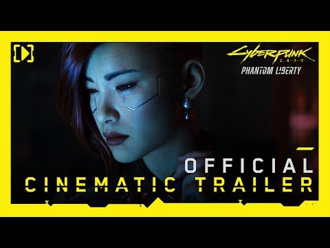 Cyberpunk 2077: Phantom Liberty - Cinematic Trailer
