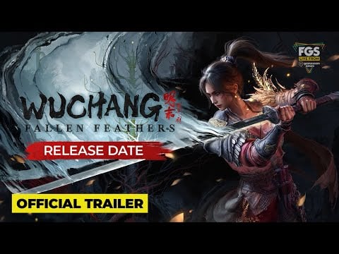 Wuchang: Fallen Feathers - Trailer