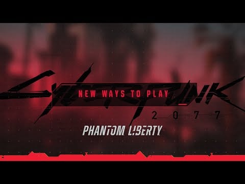 Cyberpunk 2077: Phantom Liberty - Gameplay Trailer